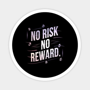 Motivational Financial Saying, No Risk No Reward Magnet